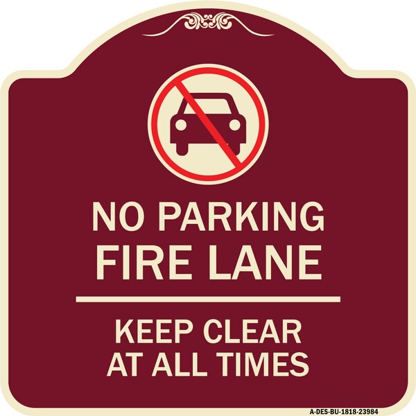 Signmission Designer Series Fire Lane Keep Clear, Burgundy Heavy-Gauge Aluminum Sign, 18" x 18", BU-1818-23983 A-DES-BU-1818-23983 - main
